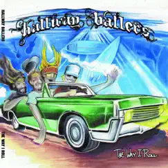The Way I Roll by Hallway Ballers album reviews, ratings, credits