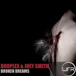 Broken Dreams - Single by Droplex album reviews, ratings, credits