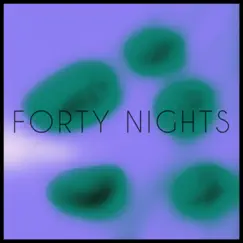 Forty Nights - Single by Brad Majors album reviews, ratings, credits