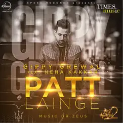 Patt Lainge (feat. Neha Kakkar) Song Lyrics
