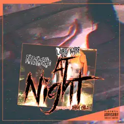 At Night (feat. Ripparachie) - Single by Lord Narf album reviews, ratings, credits