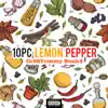 10pc Lemon Pepper album lyrics, reviews, download