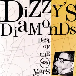Dizzy's Diamonds: Best of the Verve Years by Dizzy Gillespie album reviews, ratings, credits