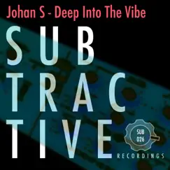 Deep Into the Vibe - Single by Johan S album reviews, ratings, credits