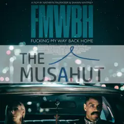 F*****g My Way Back Home (Original Motion Picture Soundtrack) by The Musahut album reviews, ratings, credits