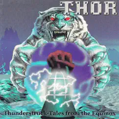 Thunderstruck - Tales from the Equinox by Thor album reviews, ratings, credits