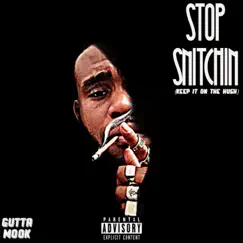 Stop Snitchin' (feat. SoupKoola) Song Lyrics