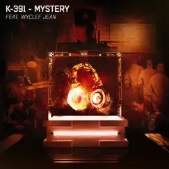 Mystery (feat. Wyclef Jean) - Single by K-391 album reviews, ratings, credits