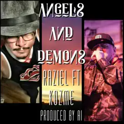 Angels & Demons (feat. Kozme) - Single by Raziel album reviews, ratings, credits