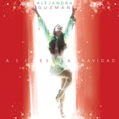 Así Es la Navidad - Single by Alejandra Guzmán album reviews, ratings, credits