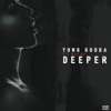 Deeper (feat. NoCap) - Single album lyrics, reviews, download