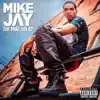 The Mike Jay EP album lyrics, reviews, download
