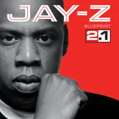 Blueprint 2.1 by JAY-Z album reviews, ratings, credits
