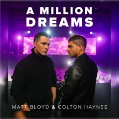 A Million Dreams (feat. Colton Haynes) Song Lyrics