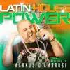 Latin House Power album lyrics, reviews, download