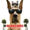 Marmaduke (Original Motion Picture Soundtrack) album lyrics, reviews, download