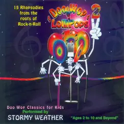 Doowop & Lollipops, Vol. 2 by Stormy Weather album reviews, ratings, credits
