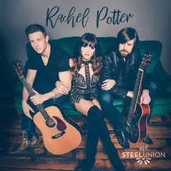 Rachel Potter & Steel Union EP by Rachel Potter & Steel Union album reviews, ratings, credits