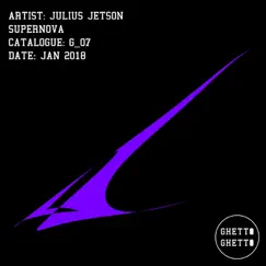 Supernova - Single by Julius Jetson album reviews, ratings, credits