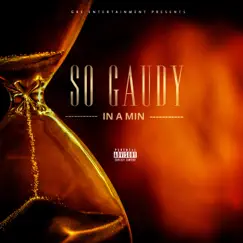 In a Min - Single by So Gaudy album reviews, ratings, credits