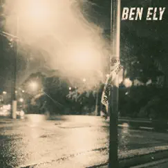 Strange Tales of Drugs & Lost Love by BEN ELY album reviews, ratings, credits