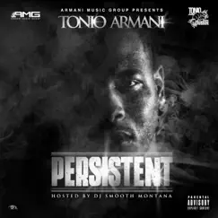 Persistent by Tonio Armani album reviews, ratings, credits