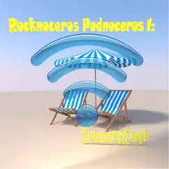 Podnoceros 1: Summertime by Rocknoceros album reviews, ratings, credits