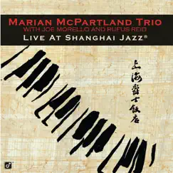Live At Shanghai Jazz (Live) by Marian McPartland album reviews, ratings, credits