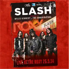 Live At the Roxy 09.25.14 (feat. Myles Kennedy) by Slash album reviews, ratings, credits