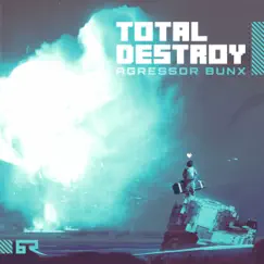 Total Destroy / Crusader - Single by Agressor Bunx album reviews, ratings, credits