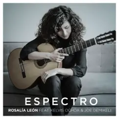 Espectro (feat. Kelvis Ochoa & Joe Demikeli) Song Lyrics