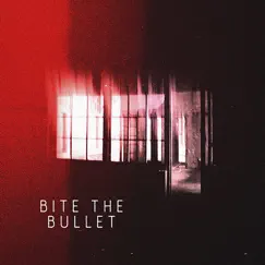 Bite the Bullet Song Lyrics