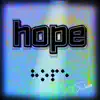 Hope - Single album lyrics, reviews, download