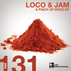 A Pinch of Spice - Single by Loco & Jam album reviews, ratings, credits
