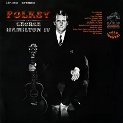 Folksy by George Hamilton IV album reviews, ratings, credits