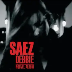 Debbie (Version Edit) Song Lyrics