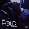 Hold On (feat. Quicktrip & Devo) - Single album lyrics, reviews, download