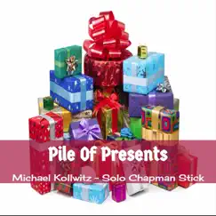 Pile of Presents - Single by Michael Kollwitz album reviews, ratings, credits
