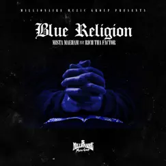 Blue Religion (feat. Rich the Factor) Song Lyrics