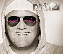 Sweet Caroline (Party Remix) - Single by DJ Ötzi album reviews, ratings, credits