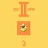 Cult Jams Volume Two album lyrics, reviews, download