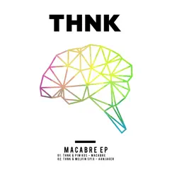 Macabre - EP by THNK album reviews, ratings, credits