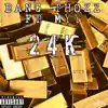 24k (feat. Myy) - Single album lyrics, reviews, download