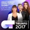 Lucha De Gigantes (Operación Triunfo 2017) - Single album lyrics, reviews, download