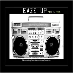 Eaze Up (feat. L Jones) - Single by 50 Rackz-A-Slap album reviews, ratings, credits