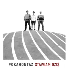 Stawiam Dziś - Single by Pokahontaz album reviews, ratings, credits