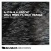 Once More (feat. Matt Heanes) - EP album lyrics, reviews, download