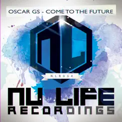 Come to the Future - Single by Oscar Gs album reviews, ratings, credits