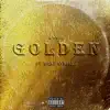 Golden (feat. Draii Rynell) - Single album lyrics, reviews, download