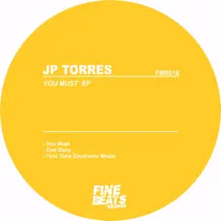 You Must EP by J.P. Torres album reviews, ratings, credits